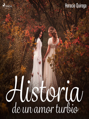 cover image of Historia de un amor turbio